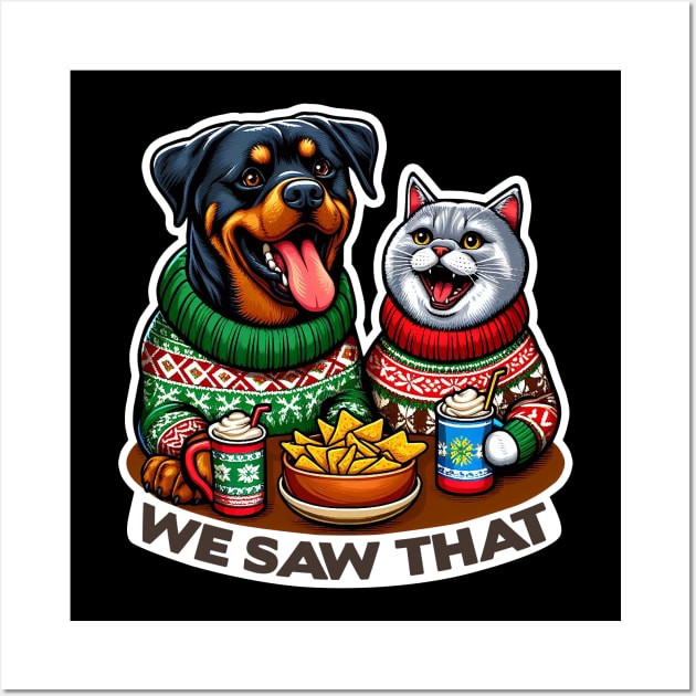 We Saw That meme Rottweiler Dog Scottish Fold Cat Ugly Christmas Sweater Nachos Hot Chocolate Wall Art by Plushism